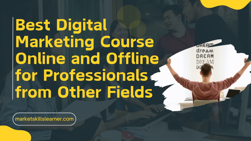 Best Digital Marketing Course Online and Offline